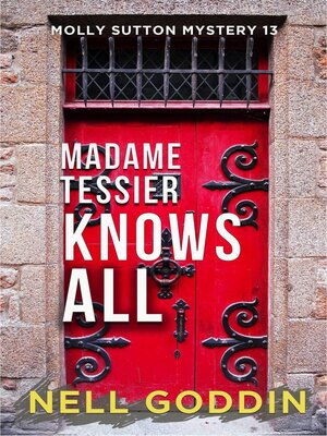 Madame Tessier Knows All - ebook
